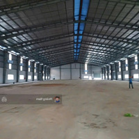 Cho Thuê Xưởng Mới 100% _5000M2 . Bàn Giao Ngay . Giá Rẻ