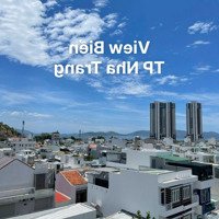 Nhà 4 Lầu View Biển Tp Nha Trang, Đường Nhựa 12M Giá Bán 5 Tỷ. Liên Hệ: 0979372786 Vũ