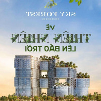 Bán Căn 2 Phòng Ngủ2Vs Chênh Rẻ Nhất Thị Trường Chỉ 200 Triệu Tại Sky Forest 1, View Biệt Thự Đảo