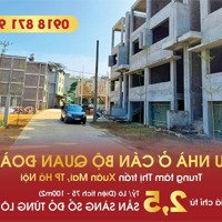 Bán Quỹ Ngoại Giao Nhà Ở Liền Kề Cán Bộ Quân Đoàn 1 Thị Trấn Xuân Mai Diện Tích 75M2