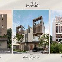 Biệt Thự Song Lập The Orchard Giỏ Hàng Trực Tiếp Cđt - Capital Land, Ck Đến 10%. Liên Hệ: 0906699169