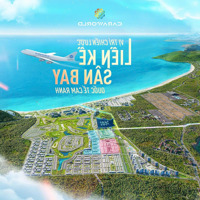 Caraworld Cam Ranh - Nhà Phố Nghỉ Dưỡng Biển, Sổ Hồng Sở Hữu Lâu Dài, Liền Kề Sân Bay Quốc Tế Cr