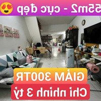 Tin Gấp Bán - Nhà Vuông Vức, Đẹp, Giảm 300 Triệu - 55M2 Chỉ Nhỉnh 3 Tỷ - Mua Vào Ở Liền