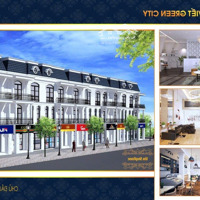 Bán Shophouse Tại Xô Viết Green City, 7,4 Tỷ, 506M2, Giá Siêu Hời Hot