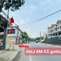 Chính Chủ Bán Đất Ven Ql23 - Mê Linh,Diện Tích100M2, Kinh Doanh, Buôn Bán, Không Quy Hoạch