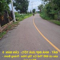 Đất - Nhà Đẹp (Giá Tốt)- Cần Bán 9 Sào Có 600 Thổ Cư Tây Hòa -Trảng Bom -Đồng Nai