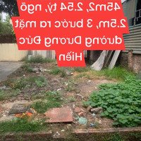 Gia Lâm, Dương Đức Hiền, Nhỉnh 2 Tỷ, 45M Đất, Ngõ 2.5M, Ba Bước Ra Mặt Đường Chính, Sđcc