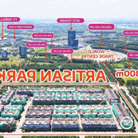 Suất Nội Bộ Đường Lê Hoàn Tại Artisan Park, Giá Rẻ Kèm Chiết Khấu Cao, 5 Căn Siêu Đẹp Từ Cdt
