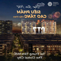 The Global City Mở Bán 2 Toà Hoa Hậu Sát Ngay Kênh Đào Nhạc Nước Siêu Đẹp