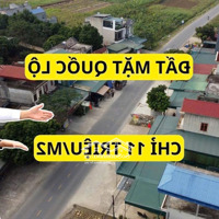 Mặt Đường Quốc Lộ-Sẵn Sổ-Kinh Doanh Dòng Tiền Luôn, Chỉ 11 Triệu ,Gần Kcn,Chợ ,Trường Học