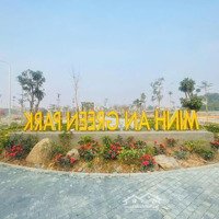 10 Suất Ngoại Giao Dự Án Minh An Green Park Tt Thường Tín,Kí Trực Tiếp Cđt,Sổ Đỏ Từng Lô,Xây 5 Tầng