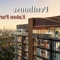 Báo Giá 4 Căn Penthouse Eatonpark Cuối Cùng, View Svđ Rạch Chiếc, Quận 2,Thanh Toán 30% Đến Q4/2027