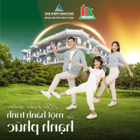 Khu Đô Thị Xuân Hưng - Nơi Trẻ Nhỏ Lớn Lên, Nơi Người Già Trẻ Lại