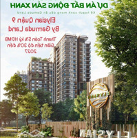 Bán Căn Hộ Quận 9 Elysian Từ Cđt Nước Ngoài Gamuda Land Loại Hình 2 Phòng Ngủ+,Diện Tích81,47M2 Chỉ 56 Triệu/M2