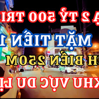 Giảm Mạnh 2,6Tỷ Còn 14,9 Tỷ Mặt Tiền Đường Lê Lợi Gần Biển Kinh Doanh