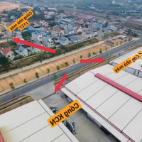 Chính Chủ Cắt Lỗ Ô Đất 100M2, Giá Bán 2 Tỷ Thẳng Cổng Nhà Máy Z127 - Chủ Cam Kết Thuê Lại 10 Triệu/Tháng