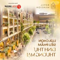 Shophourse Liền Kề Đẳng Cấp Royal Mansion Ngã 6 Bắc Giang