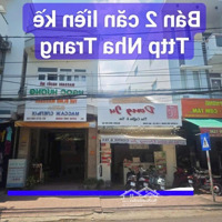 Bán 2 Căn Liền Kề Diện Tích 175M2 Đường Huỳnh Thúc Kháng, Nha Trang