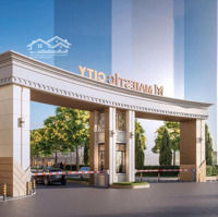 Quỹ Lô Đối Ngoại Đầu Tiên Đẹp Nhất Dự Án Majestic City - Kđt Yên Sơn. Ck 12% Cho Khách Hàng Ưu Tiên