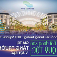 Bán Dn Square City, Quốc Lộ 3, 4,8 Tỷ, 100M2, Giá Cực Chất