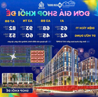 T2-2025 Booking Ngoại Giao Shop Khối Đế 8 Tòa Chung Cư Sun Urban 45M2 Sở Hữu Lâu Dài Đường 13,5M