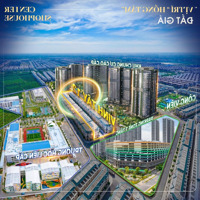 Chỉ 100 Triệu/Met2 . Đầu Tư Ngay Căn Shophouse Sát Chung Cư Kinh Doanh Sầm Uất Nhất Vinhomes Ocp3