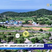 Property S - Bán G1 - 74, 75, 76, 77 Queen Pearl, Liền Kề Dự Án Sun Mũi Né, Cách Biển Chỉ 150 M