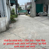 Đất Đẹp Giá Tốt - Cần Bán Lô Đất Đẹp Tại Lương Thế Vinh, Khai Quang, Tp. Vĩnh Yên, Vĩnh Phúc