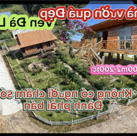 Cực Rẻ! 1200M2 Nhà Vườn Ven Đà Lạt Chỉ 2 Tỷ 580 Triệu -0385057218