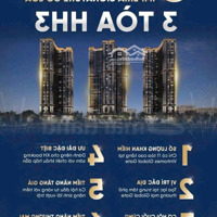 Chính Thức Mở Bán 3 Toà Hh3 Emperia Signature Vin Cổ Loa. Liên Hệ: 0368.222.800