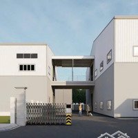 Nhà Xưởng Mới 100% - Kcn An Phước, Long Thành, Đồng Nai