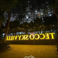 Hàng Hiếm - 1 Căn 2 Phòng Ngủ64M2 Duy Nhất Tại Tecco Skyville. Giá Bán 3,05 Tỷ. Liên Hệ: 0989717907