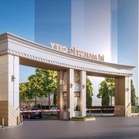 Dự Án Majestic City Phố Nối - Hưng Yên Ra Mắt Đợt Đầu Tiên Chỉ Từ 6,X Tỷ/Căn, Có Hđmb