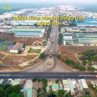 Bán Đất Xây Kho, Nhà Xưởng Cổng Khu Công Nghiệp Minh Hưng Hớn Quản, Bình Phước, 7370 M2 Giá Bán 4.5Tỷ