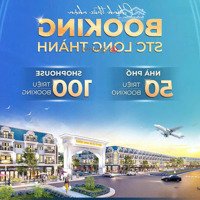 Mở Bán Khu Đô Thị Stc Long Thành, Booking Ngay Chọn Căn Đẹp