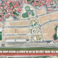 Đất Nền Không Phải Xây Bavella Green Park - Bắc Giang - Sát Cao Tốc Hà Nội - Lạng Sơn