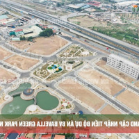 Đất Nền Không Phải Xây Bavella Green Park - Bắc Giang - Sát Cao Tốc Hà Nội - Lạng Sơn