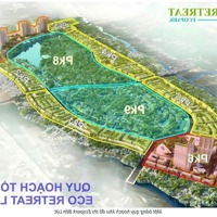 Cập Nhật Thông Tin Eco Retreat Mới Nhất Đến Khách Hàng Liên Hệ: 0938877091 Để Nhận Thêm Chi Tiết