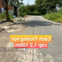 H.o.t, Kề Bên Trường Học Cấp 1,2, Mặt Tiền Đường Nhựa 14M, Thông
