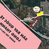 5 Lô Duy Nhất Giảm 200 Triệu,Mặt Tiềnđường Thẳng Vào Sân Bay Long Thành, Có Sổ Từng Lô Ck 4% + 10 Chỉ Vàng
