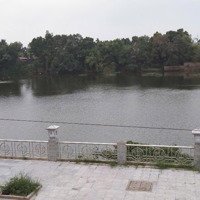 Bán Biệt Thự Mặt Sông Đáy Tp. Phủ Lý, Hà Nam Đẹp Như Hồ Tây Của Hà Nội