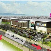 Mua Nhanh Lô Này Đi Các Bác Ơi, Đẹp Lắm Ạ Ngay Cạnhtrung Tâm Thương Mạiaeon Mall Lớn Nhất Miền Trung, Giá Đầu Tư