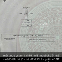 Lô Đất Cực Đẹp Đường Bình Minh 1 -Hải Châu Ngay Cầu Rông Vuông Góc Với 2/9