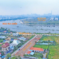 Bán Đất Mặt Tiền An Phú Đông 3, View Sông Sài Gòn Đối Diện Khu Vạn Phúc