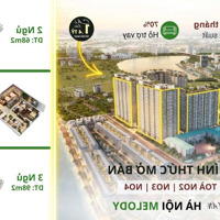 Bán Căn Hộ 2 Phòng Ngủ+ 2 Vệ Sinhtại Hà Nội Melody Residences, 3,848 Tỷ, 74M2, Chính Chủ, Hot!