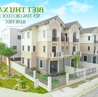 Bán Biệt Thự Centa Villas, 10,9 Tỷ, 180M2, View Đẹp, Nhiều Tiện Ích Tại Từ Sơn, Bắc Ninh