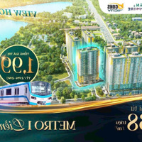 Căn Hộ Ngay Tuyến Metro, Làng Đại Học Chỉ Từ 1.6 Đến 2.2 Tỷ - Khu Đô Thị Đẳng Cấp Tại Bình Dương
