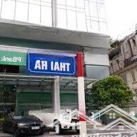 Mặt Bằng Kinh Doanh 2 Mặt Tiền Phố Thái Hà 220M2Mặt Tiền12M, Nhận Diện Thương Hiệu, Kinh Doanh Đỉnh