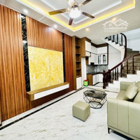 Nhà Đẹp Ở Ngay Phố Thanh Lân - Lĩnh Nam - Hoàng Mai Sổ Riêng 30M 4 Tầng Full Nội Thất Giá Bán 4,75 Tỷ