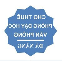 Cho thuê toà nhà mới xây dựng làm VP Công ty, Trung tâm Giáo dục, Trung tâm ngoại ngữ.